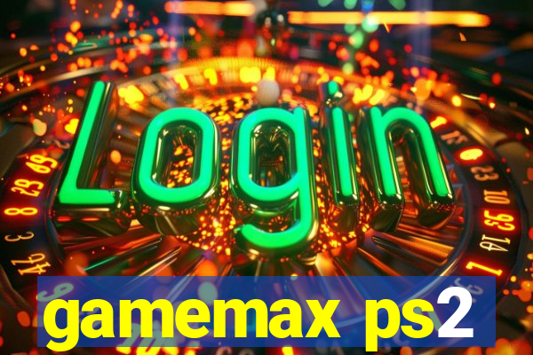 gamemax ps2